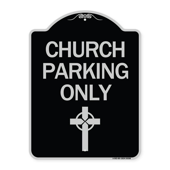 SignMission Designer Series Sign - Church Parking Only (Cross Symbol) | Black & Silver 18" x 24" Heavy-Gauge Aluminum Architectural Sign | Protect Your Business & Municipality | Made in