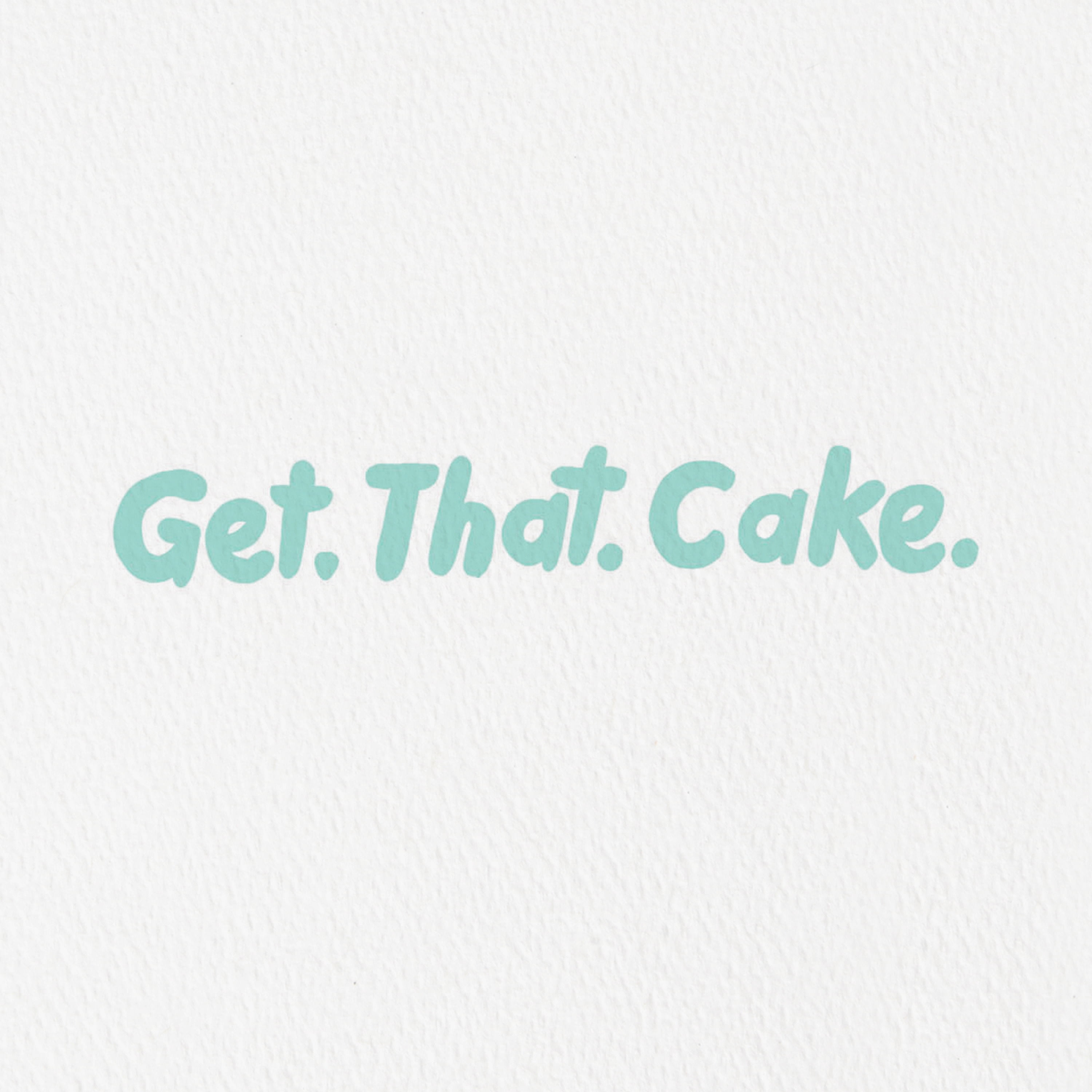 Hallmark Good Mail Funny Birthday Card (Get That Cake)