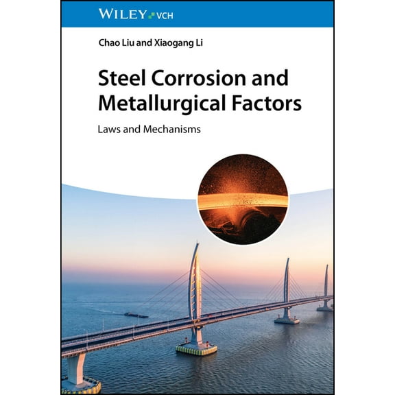 Steel Corrosion and Metallurgical Factors, (Hardcover)