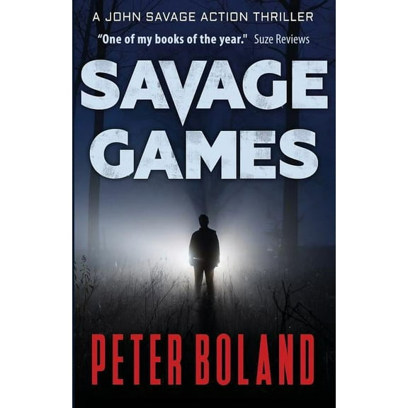John Savage Thriller: Savage Games (Paperback)