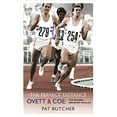 thumbnail image 1 of Pre-Owned The Perfect Distance: Ovett and Coe: The Record-Breaking Rivalry (Paperback) 0753819007 9780753819005, 1 of 1