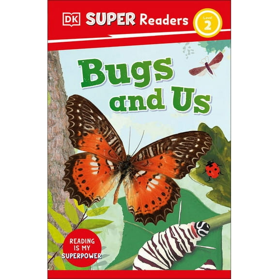 DK Super Readers DK Super Readers Level 2 Bugs and Us, (Hardcover)