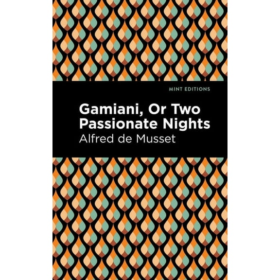 Mint Editions (Reading Pleasure) Gamiani or Two Passionate Nights, (Paperback)