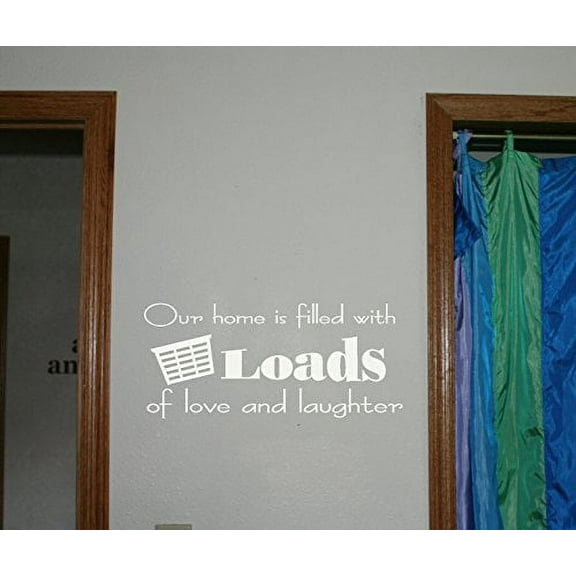Our Home is Filled with Loads of Love and Laughter Laundry Wall Decal, 23x10-Inch, White