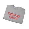 thumbnail image 3 of Pathology Queen Sweatshirt Gifts Crew Neck Shirt Long Sleeve Unisex, 3 of 5