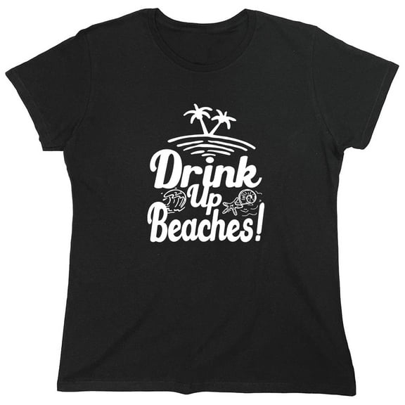 Beaches Sarcastic Humor Novelty Funny Women's Casual Tees