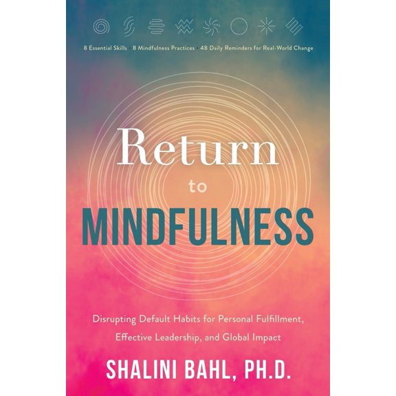Pre-Owned Return to Mindfulness (Paperback) 1956072195 9781956072198