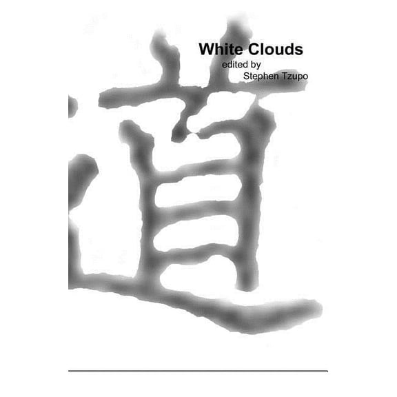 White Clouds edited by Stephen Tzupo (Paperback)