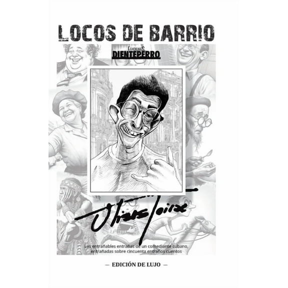 Locos de barrio - edicion de lujo, (Hardcover)