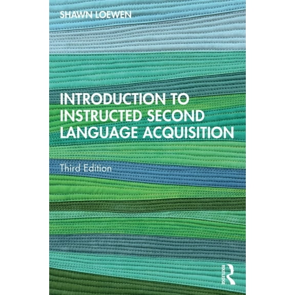 Introduction to Instructed Second Language Acquisition, (Paperback)