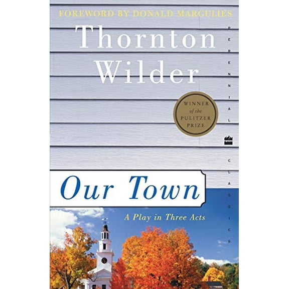 Pre-Owned Our Town: A Play in Three Acts (Paperback) 0060512636 9780060512637