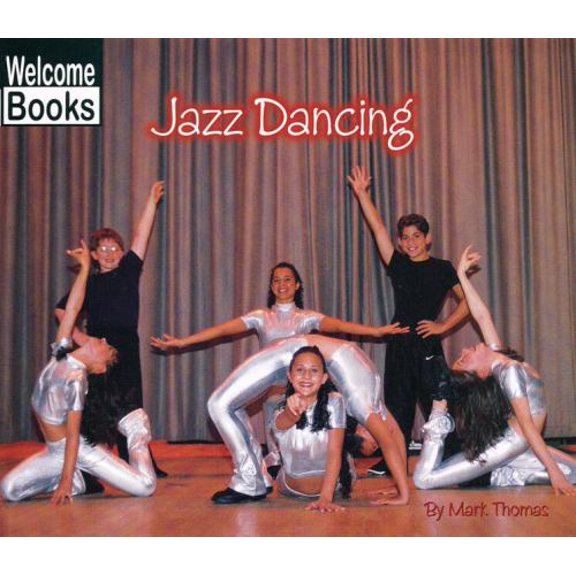 Pre-Owned Jazz Dancing (Library Binding) 0516231448 9780516231440