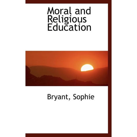 Moral and Religious Education Hardcover