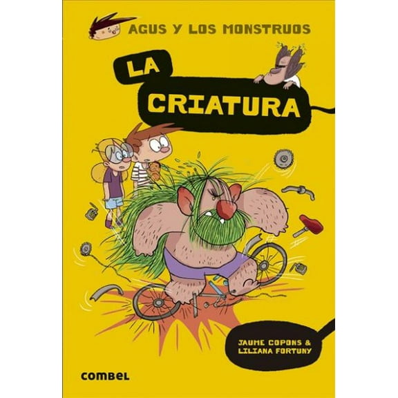 Agus y los monstruos: La Criatura (Series #18) (Paperback)