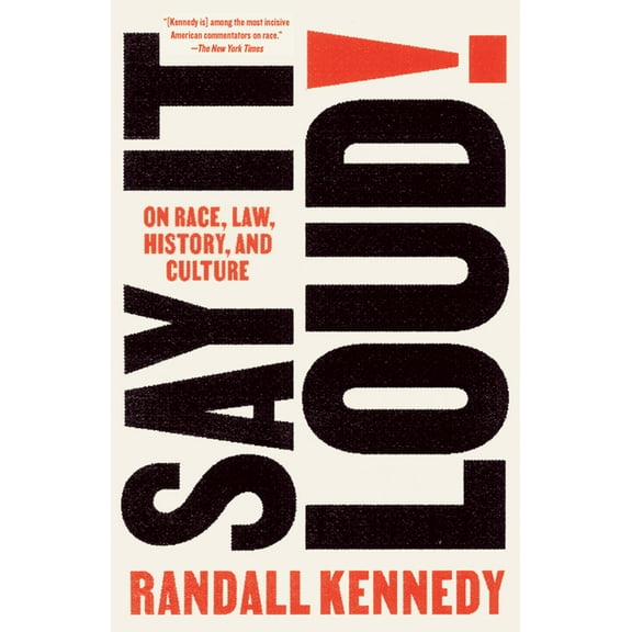 Say It Loud!: On Race, Law, History, and Culture, (Paperback)