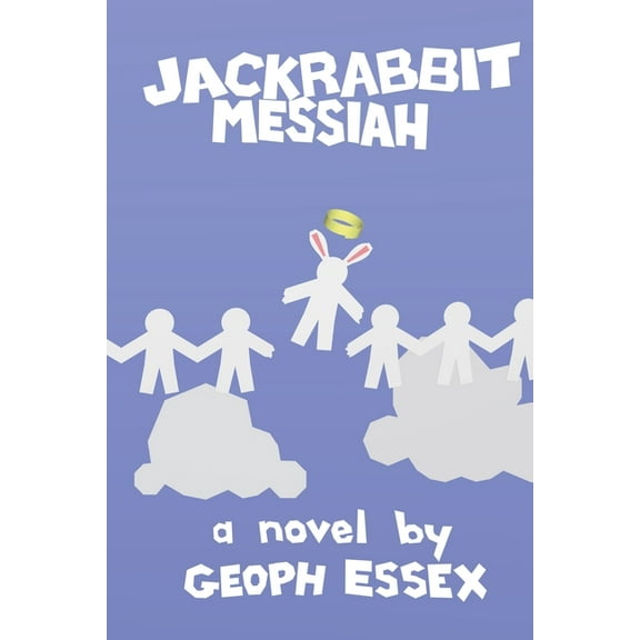 Jackrabbit Messiah, (Paperback)