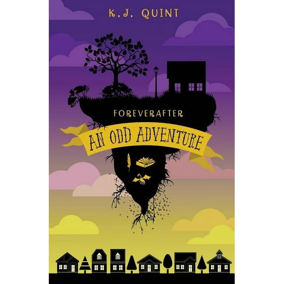 Foreverafter: An Odd Adventure Foreverafter: An Odd Adventure (Combined Edition), (Paperback)