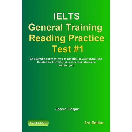 IELTS General Training Reading Practice Test #1. An Example Exam for You to Practise in Your Spare Time -