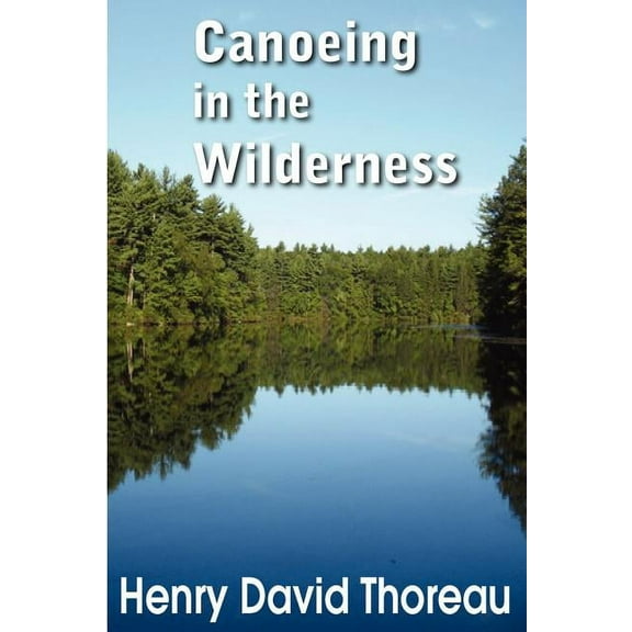Canoeing in the Wilderness (Paperback)