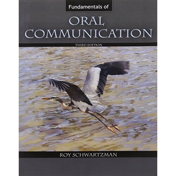 Pre-Owned Fundamentals of Oral Communication, 9781465254573, 1465254579, Paperback, 3rd edition