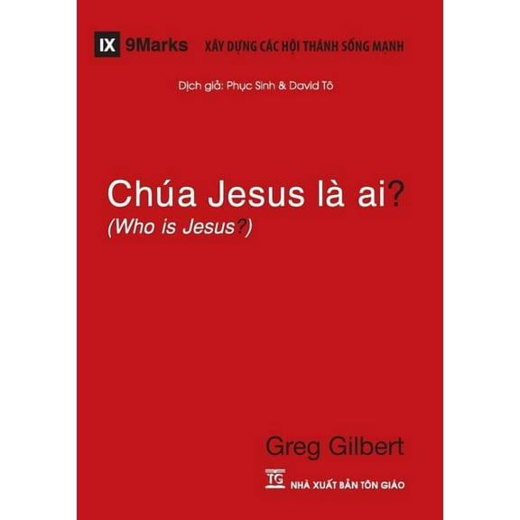 ChÃºa Jesus LÃ  Ai? (Who is Jesus?) (Vietnamese), (Paperback)