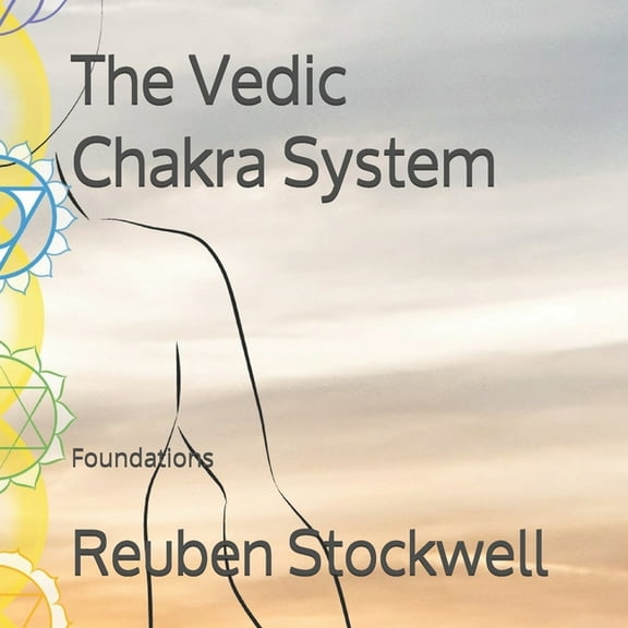 The Vedic Chakra System (Paperback)
