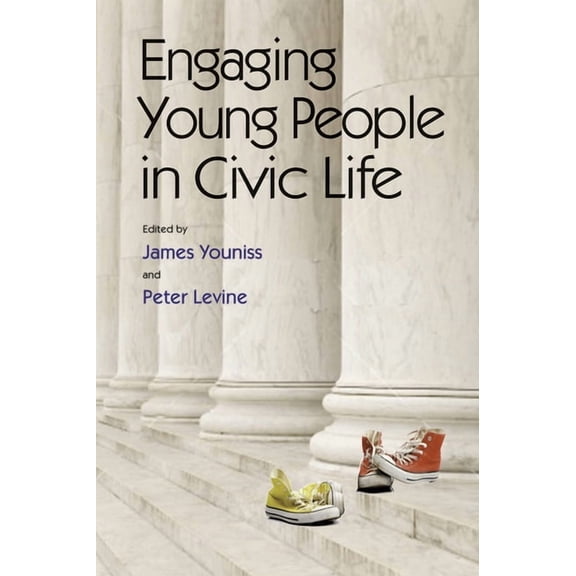 Engaging Young People in Civic Life, (Hardcover)
