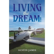 Living the Dream!, (Paperback)