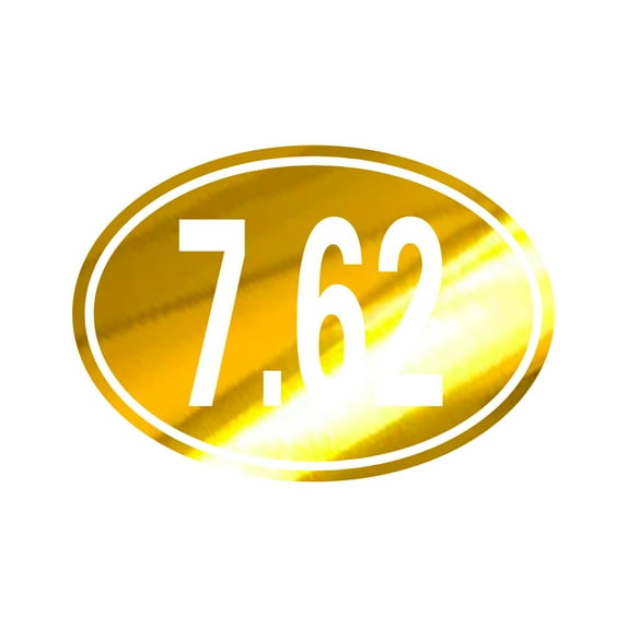 Oval 7.62 Sticker Decal Die Cut - Self Adhesive Vinyl - Weatherproof - Made in USA - Many Color and Sizes - ero nato 762
