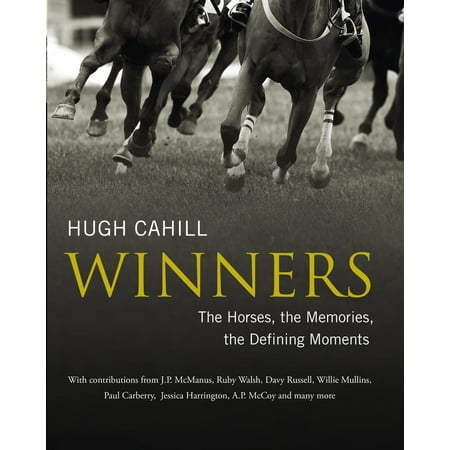 Winners: The horses, the memories, the defining moments - (Best Horse Racing Moments)