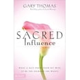 thumbnail image 1 of Pre-Owned Sacred Influence : What a Man Needs from His Wife to Be the Husband She Wants (Hardcover), 1 of 1