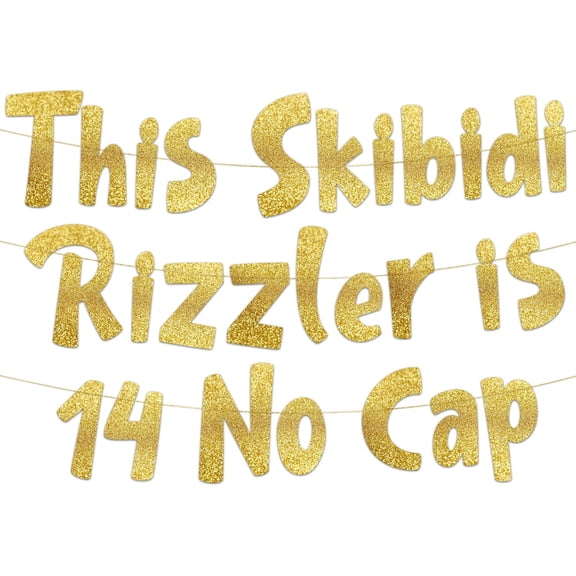 This Skibidi Rizzler is 14 No Cap Gold Glitter Banner - 14th Birthday Party Supplies, Ideas, Gifts and Decorations