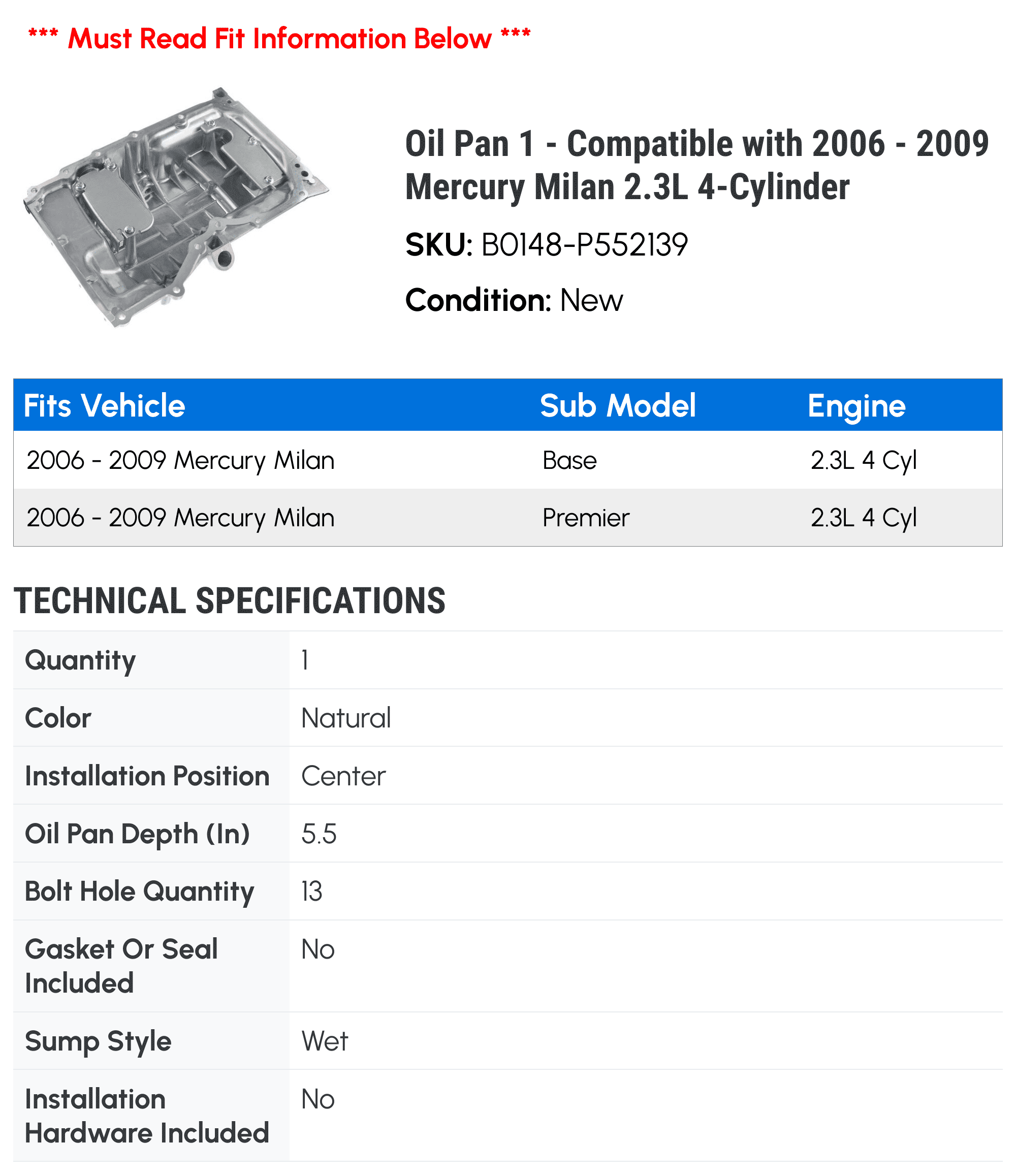 Oil Pan 1 - Compatible with 2006 - 2009 Mercury Milan 2.3L 4-Cylinder - Autopart Premium