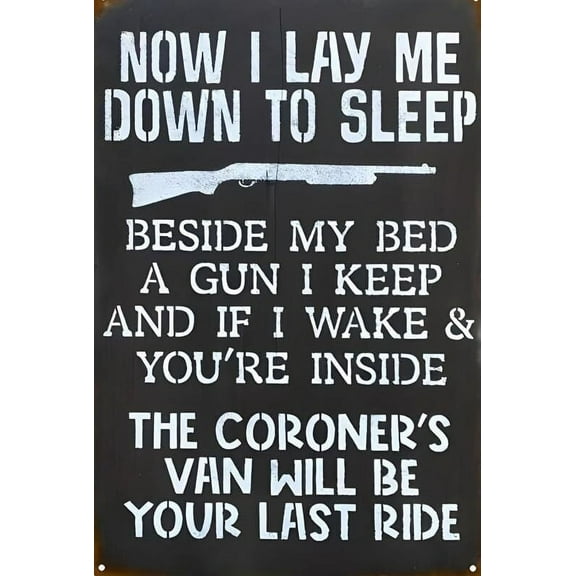 Now I Lay Me Down To Sleep Weatherproof Funny Metal Sign SIZE: 8" x 12"
