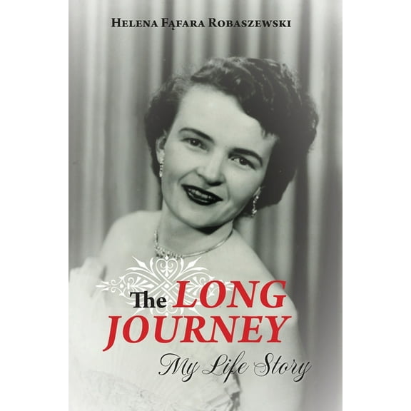 The Long Journey: My Life Story, (Paperback)