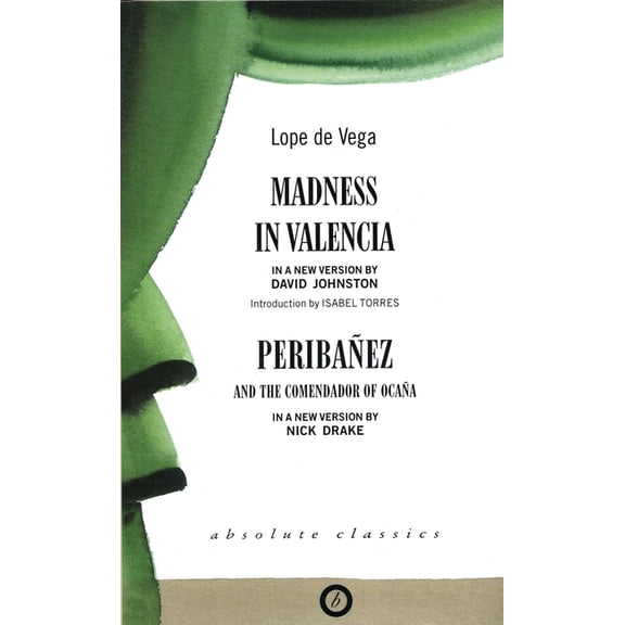 Oberon Classics Madness in Valencia/Peribanez, (Paperback)