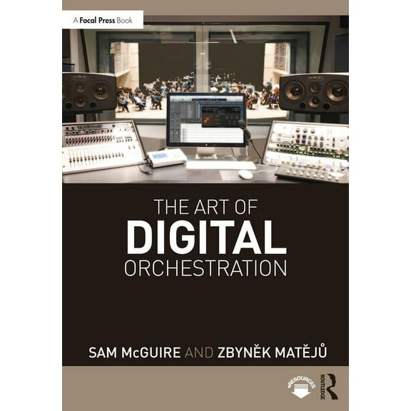 The Art of Digital Orchestration, (Paperback)