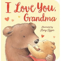 I Love You Grandma (Board Book)