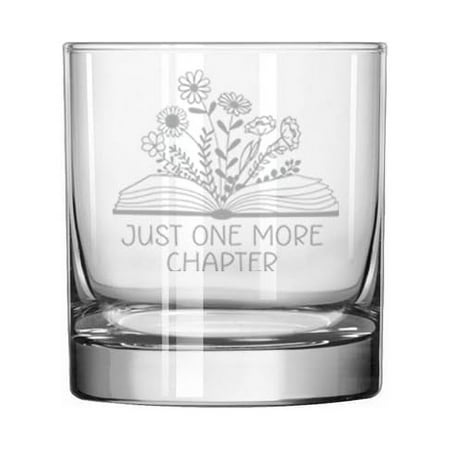 

11 oz Rocks Whiskey Old Fashioned Glass Gift Floral Just One More Chapter Reader Book Lover
