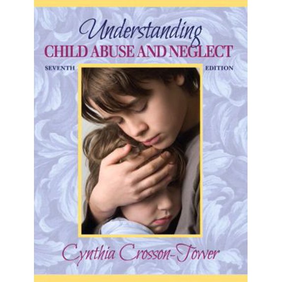 Pre-Owned Understanding Child Abuse and Neglect (7th Edition) (Paperback) 0205503268 9780205503261