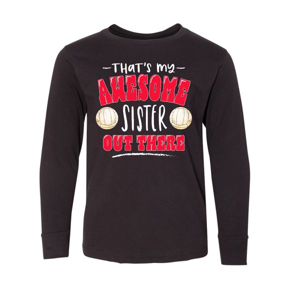 Inktastic That's My Awesome Sister Out There with Volleyballs Long Sleeve Youth T-Shirt
