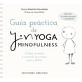 thumbnail image 1 of Libro Guia Practica De Yin Yoga Mindfulness Tapa Blanda, Autor Olga Martin Molinero, Editorial Ediciones Obelisco, 1 of 2
