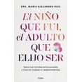 thumbnail image 1 of El niño que fui, el adulto que elijo ser, 1 of 1