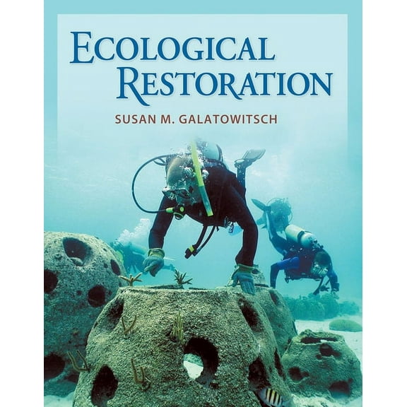 Ecological Restoration, (Hardcover)