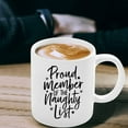 thumbnail image 3 of Proud Member Of The Naughty List, Christmas Coffee Mug Teacup, Funny Christmas Gift For Friends Family Boss Coworker, Two Toned Cup, Ceramic Novelty Coffee Mugs 11oz, 15oz Mug, Tea Cup,, 3 of 4