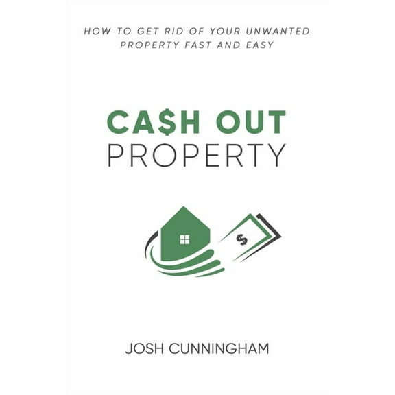 Cash Out Property, (Paperback)