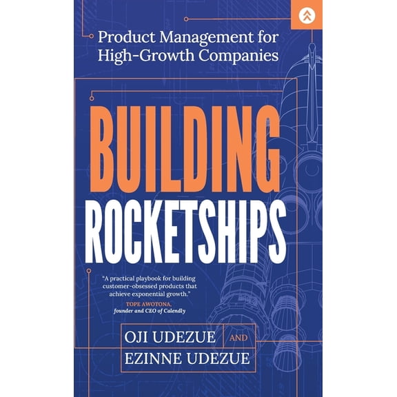 Building Rocketships: Product Management for High-Growth Companies, (Hardcover)