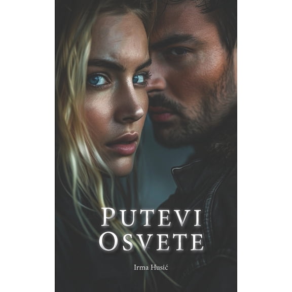 Putevi osvete: Knjiga je na bosanskom, (Paperback)