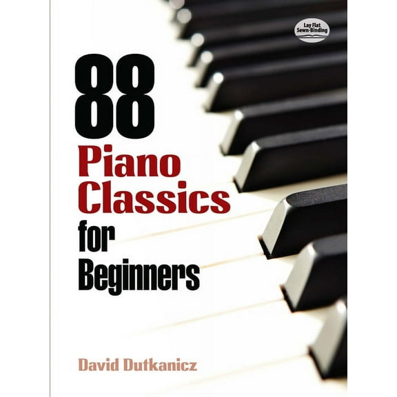 Dover Classical Piano Music for Beginner 88 Piano Classics for Beginners, (Paperback)