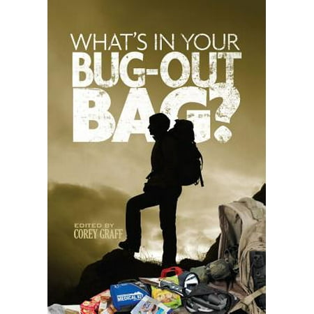 What's in Your Bug Out Bag? - eBook